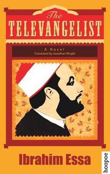 The Televangelist 9789774167188 Ibrahim Essa, Verzenden, Gelezen, Ibrahim Essa