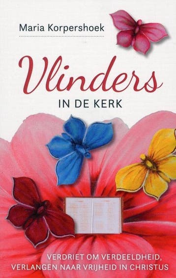 Vlinders in de kerk - Maria Korpershoek 9789082918113, Verzenden, Zo goed als nieuw, Maria Korpershoek