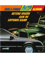 FORD, BETERE IDEEËN AAN DE LOPENDE BAND (AUTOKAMPIOENALBUM, Nieuw, Ford, Author