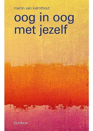 Oog in oog met jezelf Martin van Kalmthout, Boeken, Verzenden, Gelezen