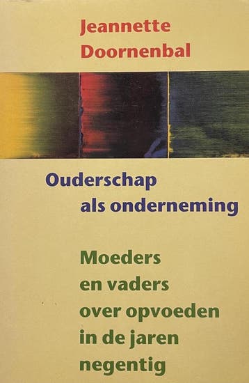Ouderschap als onderneming,moeders - J.M. Doornenbal, Verzenden, Zo goed als nieuw, J.M. Doornenbal
