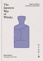 9781840919219 The Japanese Way of Whisky: Japans Whiskie..., Verzenden, Nieuw, Dave Broom
