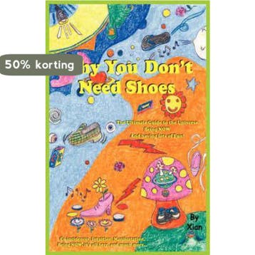 Why You Dont Need Shoes - Xian 9780981587202, Verzenden, Zo goed als nieuw, Xian