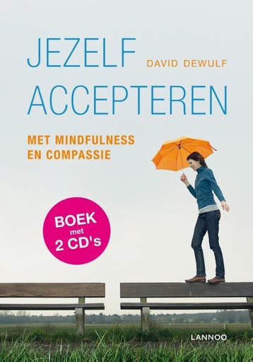 Jezelf accepteren met mindfulness en compassie - David, Verzenden, Gelezen, David Dewulf
