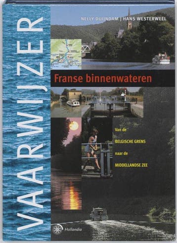 Boek Vaarwijzer - Franse binnenwateren 9789064104626, Boeken, Verzenden, Nieuw