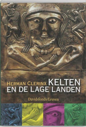 Kelten en de Lage Landen 9789058263247 H. Clerinx, Verzenden, Zo goed als nieuw, H. Clerinx