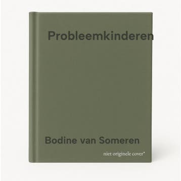 Probleemkinderen - Bodine van Someren 9789048871087, Verzenden, Zo goed als nieuw, Bodine van Someren