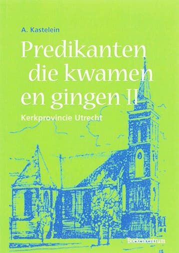 Predikanten die kwamen en gingen - A. Kastelein, Boeken, Verzenden, Gelezen, A. Kastelein