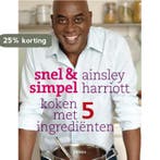 Snel & simpel 9789089890672 Ainsley Harriott, Verzenden, Gelezen, Ainsley Harriott