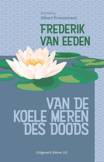 Van De Koele Meren Des Doods | Frederik van Eeden | Nieuw, Ophalen of Verzenden, Nieuw, Frederik van Eeden