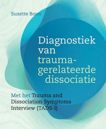 9789463160759 Diagnostiek van traumagerelateerde dissociatie, Verzenden, Nieuw, Suzette Boon