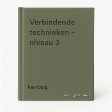 Verbindende technieken - niveau 3 - kenteq 9789056367060, Boeken, Verzenden, Gelezen, Kenteq