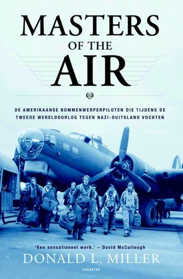 Masters of the air - Donald L. Miller 9789045205830, Boeken, Verzenden, Gelezen, Donald L. Miller