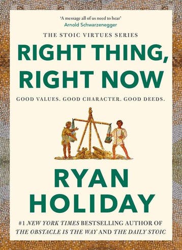 9781788166317 Right Thing, Right Now Ryan Holiday, Verzenden, Nieuw, Ryan Holiday