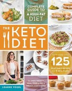 The Keto Diet: The Complete Guide to a High-Fat Diet, Verzenden, Nieuw