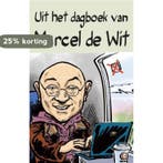 Uit het dagboek van Marcel de Wit 9789461550484, Verzenden, Zo goed als nieuw, Marcel de Wit