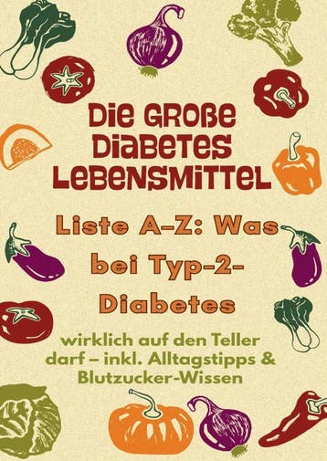 Die Große Diabetes Lebensmittel -Liste A–Z: Was Bei Typ-2-Di, Ophalen of Verzenden, Nieuw, Tilda Noah