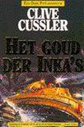 Het goud der inkas / Dirk Pitt / 12 9789044927139, Verzenden, Gelezen, Clive Cussler