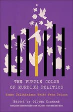 9780745347080 The Purple Color of Kurdish Politics, Verzenden, Nieuw, Gultan Kisanak