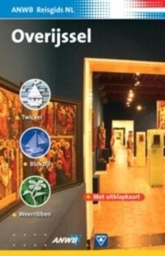 Overijssel / ANWB Rijopleiding 9789018023096, Boeken, Reisgidsen, Verzenden, Gelezen