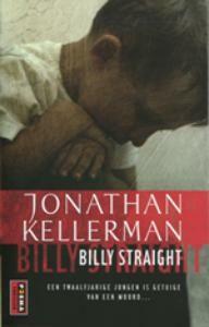 Billy Straight - Jonathan Kellerman 9789021008134, Verzenden, Gelezen, Jonathan Kellerman