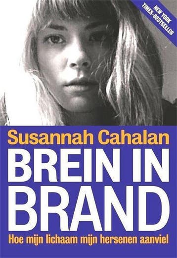 Brein in brand - Susannah Cahalan 9789491845024, Verzenden, Gelezen, Susannah Cahalan