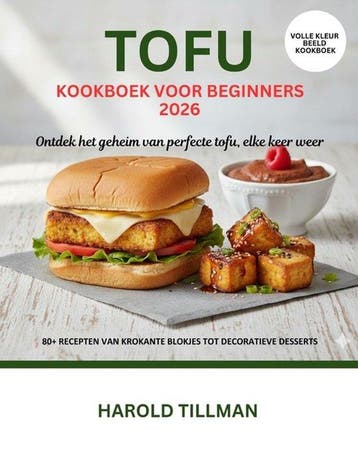 9798276301594 Tofu Kookboek voor Beginners 2026, Verzenden, Nieuw, Harold Tillman