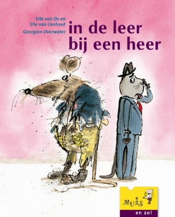 In de leer bij een heer / Muis en zo - Elle van Lieshout, Boeken, Verzenden, Gelezen, Elle van Lieshout