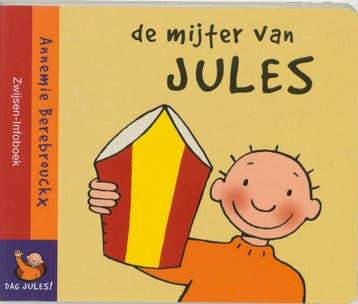 De mijter van Jules / Dag Jules! / 6 - Annemie Berebrouckx, Verzenden, Gelezen, Annemie Berebrouckx