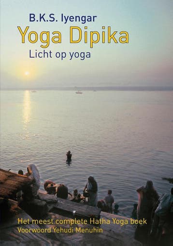 Yoga dipika - B.K.S. Iyengar 9789063500283, Boeken, Verzenden, Zo goed als nieuw, B.K.S. Iyengar