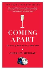 Coming Apart 9780307453433 Charles Murray, Verzenden, Gelezen, Charles Murray