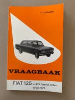 Vraagbaak Fiat 125  en 125 Special Sedan - 1969-1972, Ophalen of Verzenden, Gelezen