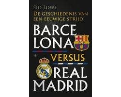 Boek Barcelona versus Real Madrid 9789085425021, Boeken, Verzenden, Zo goed als nieuw