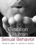 Evolution and Human Sexual Behavior 9780674660007, Boeken, Verzenden, Gelezen, Peter B. Gray
