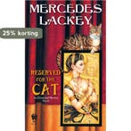 Reserved for the Cat 9780756404888 Mercedes Lackey, Verzenden, Gelezen, Mercedes Lackey