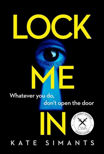 Lock Me In An absolutely gripping new psychological crime, Verzenden, Zo goed als nieuw, Kate Simants
