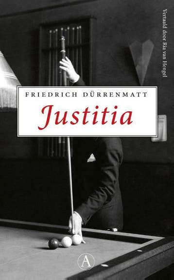 Justitia - Friedrich Dürrenmatt 9789025310912, Verzenden, Zo goed als nieuw, Friedrich Dürrenmatt