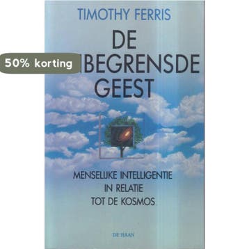 De onbegrensde geest - Timothy Ferris 9789026965340, Boeken, Verzenden, Gelezen, Timothy Ferris