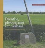 Drenthe, plekken met een verhaal... 9789082650273, Verzenden, Zo goed als nieuw, Folkert Oldersma