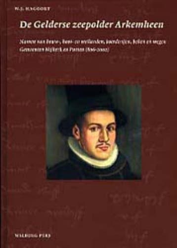 De Gelderse zeepolder Arkemheen - W.J. Hagoort 9789057304132, Verzenden, Zo goed als nieuw, W.J. Hagoort