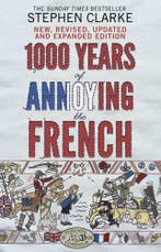 1000 Years of Annoying the French 9780552775755, Verzenden, Zo goed als nieuw, Stephen Clarke