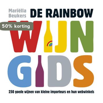 rainbow wijngids / rainbow - Mariëlla Beukers 9789058315892, Verzenden, Zo goed als nieuw, Mariëlla Beukers