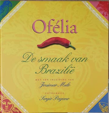 OFELIA, DE SMAAK VAN BRAZILI-ë - J MELO 9783829043328, Verzenden, Zo goed als nieuw, J MELO