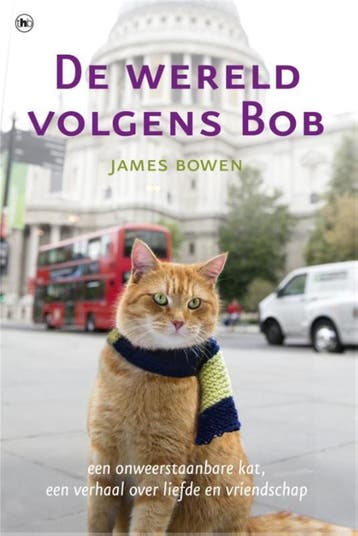 De wereld volgens Bob / Bob / 2 - James Bowen 9789044342819, Verzenden, Zo goed als nieuw, James Bowen
