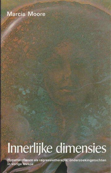 Innerlijke dimensies - Marcia Moore - 9789020248715 - Hardco, Boeken, Verzenden, Nieuw