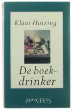 De boekdrinker 9789053332955 K. Huizing, Boeken, Romans, Verzenden, Gelezen, K. Huizing