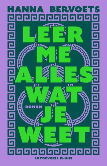 Leer Me Alles Wat Je Weet | Hanna Bervoets | Nieuw, Boeken, Ophalen of Verzenden, Nieuw, Hanna Bervoets