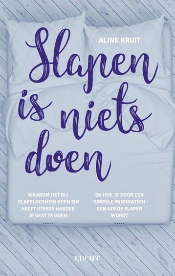 Slapen is niets doen - Aline Kruit 9789492798121, Verzenden, Gelezen, Aline Kruit