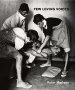 Few Loving Voices | Peter Martens | Nieuw, Ophalen of Verzenden, Nieuw, Peter Martens