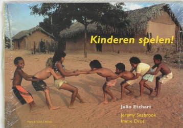 Kinderen spelen! - J. Etchart 9789053304648, Verzenden, Zo goed als nieuw, J. Etchart
